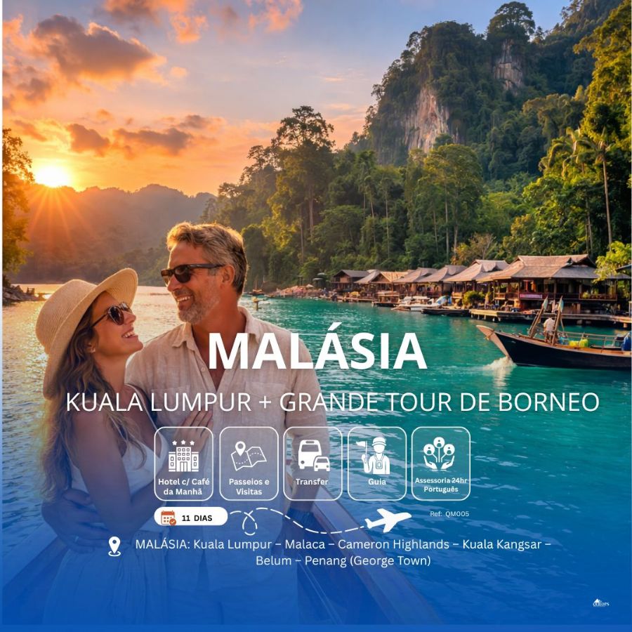 QM005 -   KUALA LUMPUR + GRANDE TOUR POR BORNEO 11 DIAS