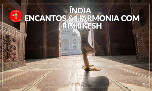 ÍNDIA ENCANTOS E HARMONIA C/ VARANASI & RISHIKESH 12D - QITW04