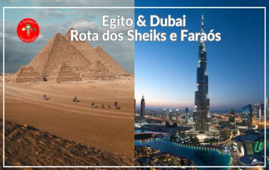 EGITO & DUBAI  - ROTA DOS SHEIKS E FARAOS ( QE13/ICT001)